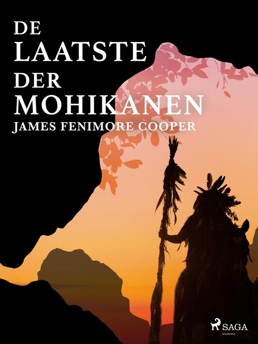 Titeldetaljer för De laatste der Mohikanen av James Fenimore Cooper - Tillgänglig